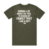 I Am A Gift T-Shirt
