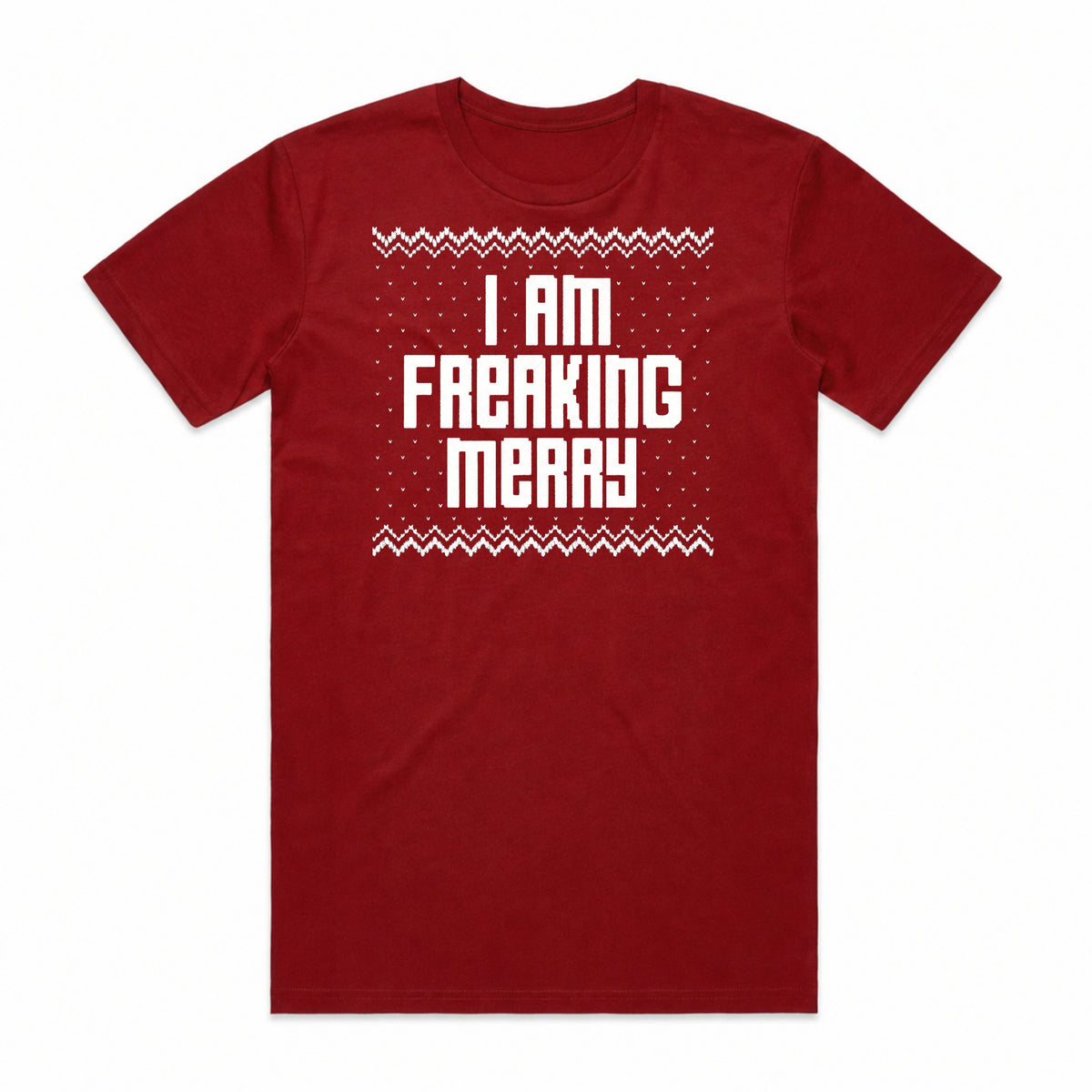 I Am Freaking Merry Christmas T-Shirt