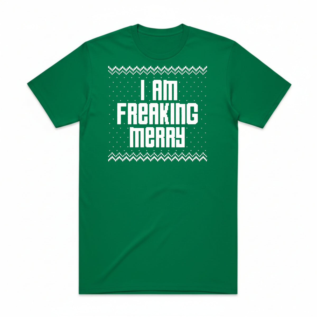 I Am Freaking Merry Christmas T-Shirt