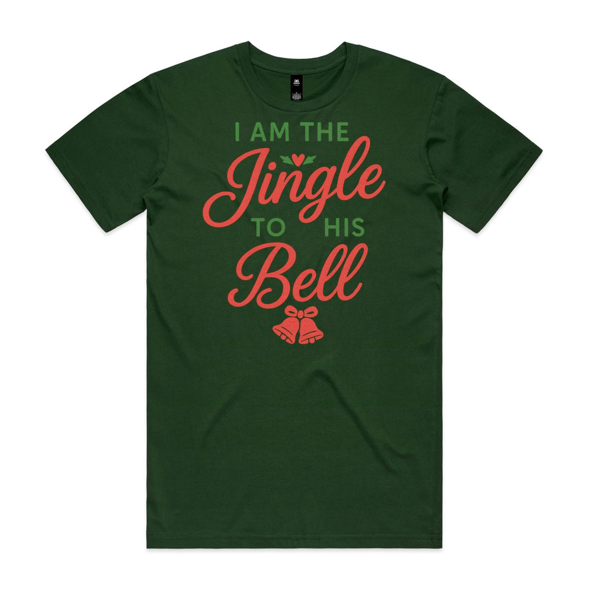 I Am the Jingle to His Bell Christmas T-Shirt