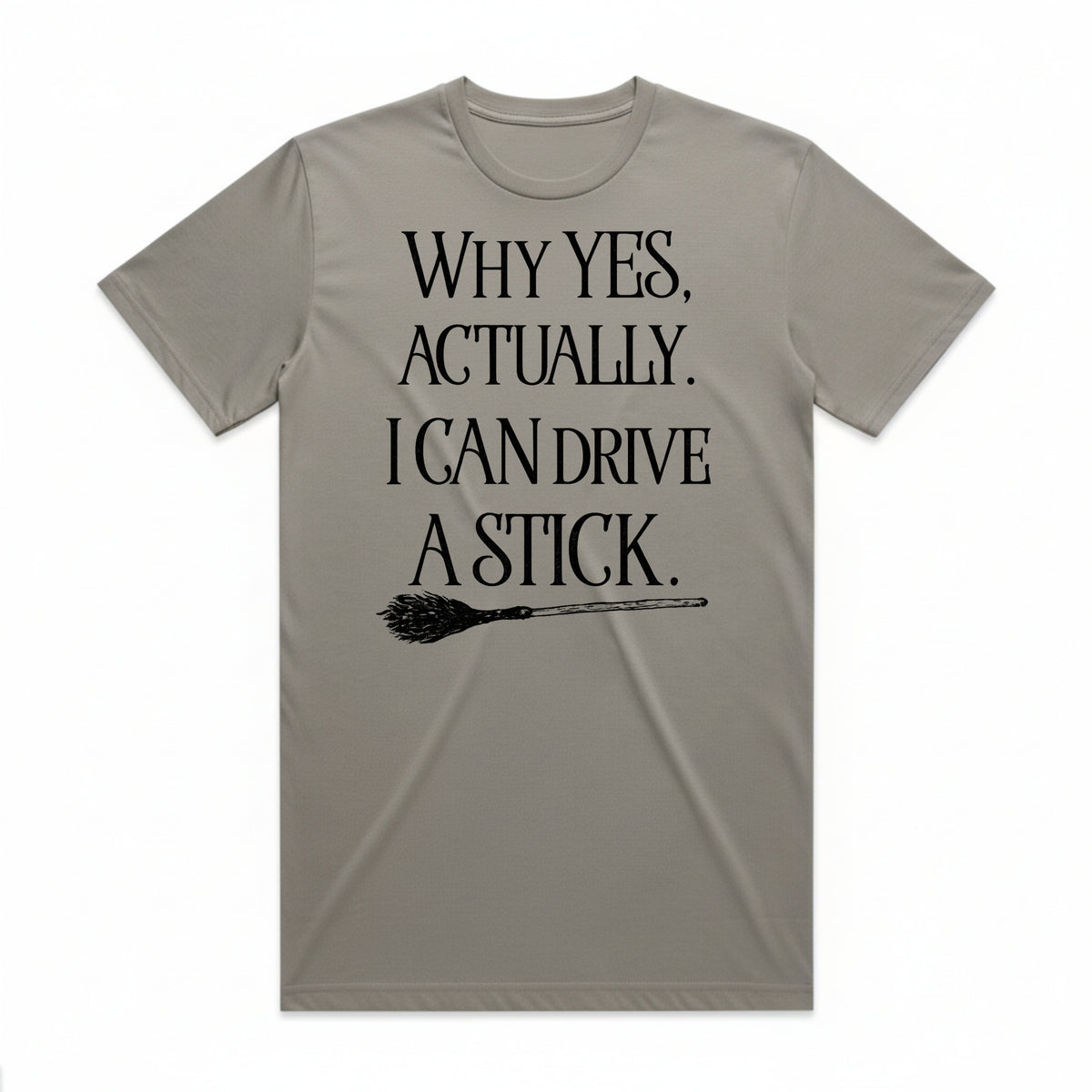 I Can Drive a Stick T-Shirt