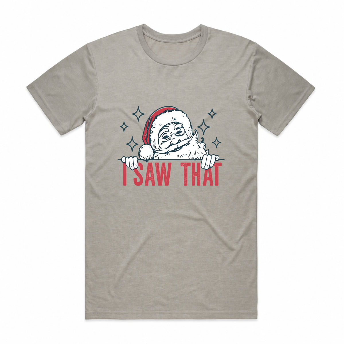 I Saw That Christmas Santa T-Shirt