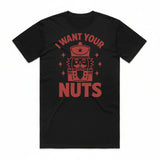 I Want Your Nuts Christmas Nutcracker T-Shirt