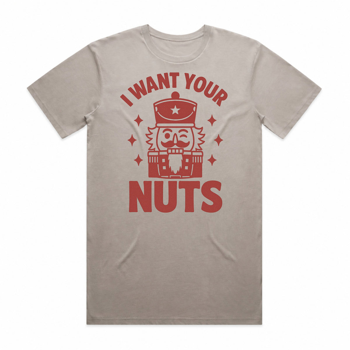 I Want Your Nuts Christmas Nutcracker T-Shirt
