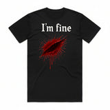 I'm Fine T-Shirt