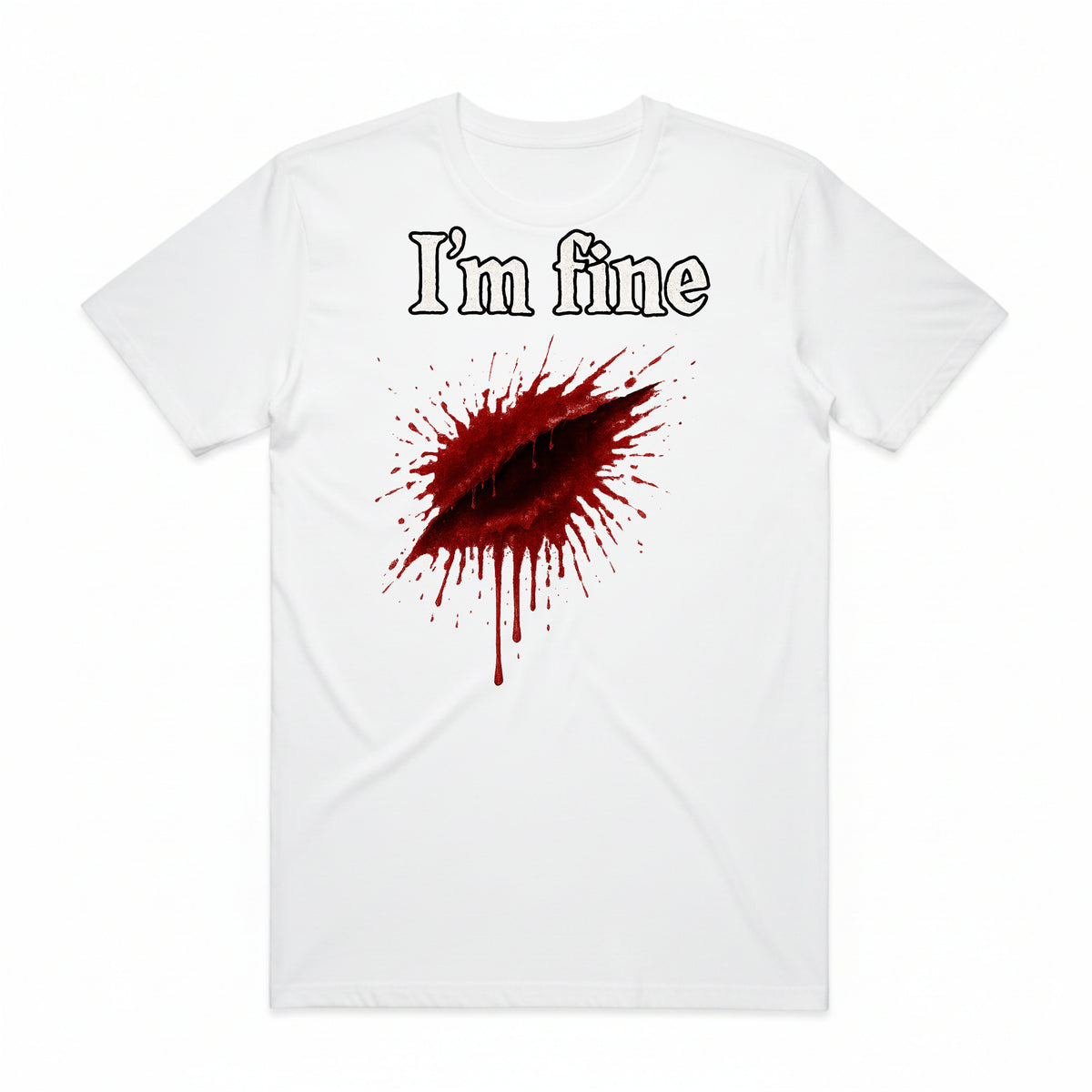 I'm Fine T-Shirt