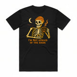 I'm Not Afraid of the Dark T-Shirt