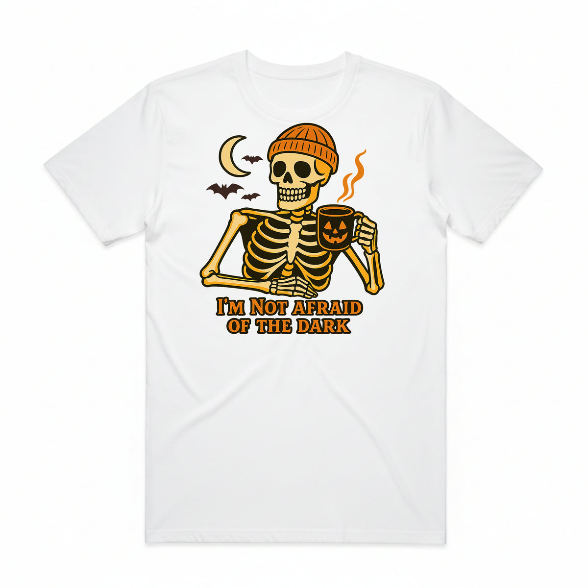I'm Not Afraid of the Dark T-Shirt