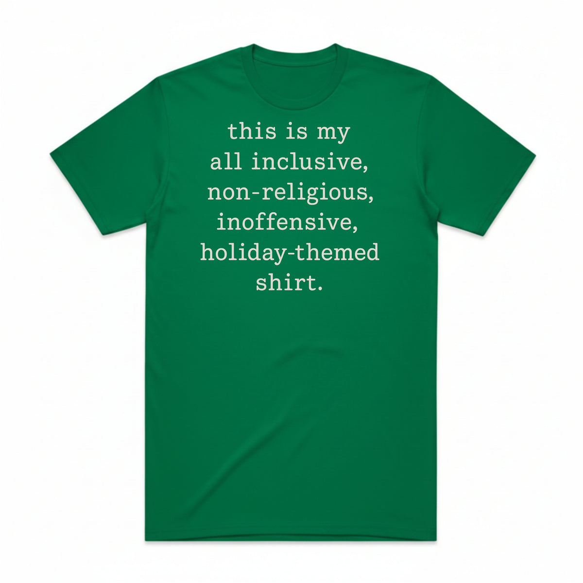Inoffensive Holiday-Themed T-Shirt