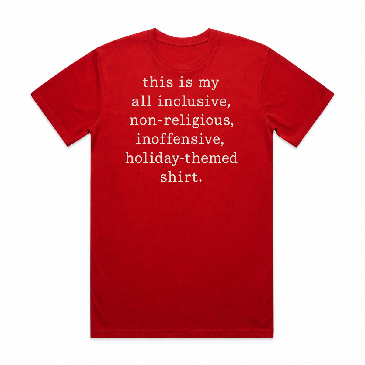 Inoffensive Holiday-Themed T-Shirt
