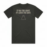 It Was The Ghost T-Shirt - Cooled Coals