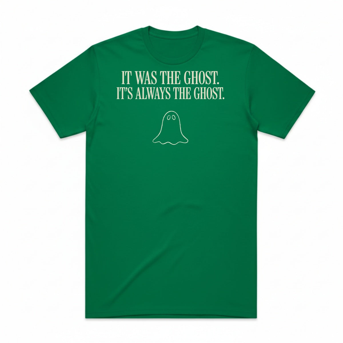 It Was The Ghost T-Shirt - Frankenstein