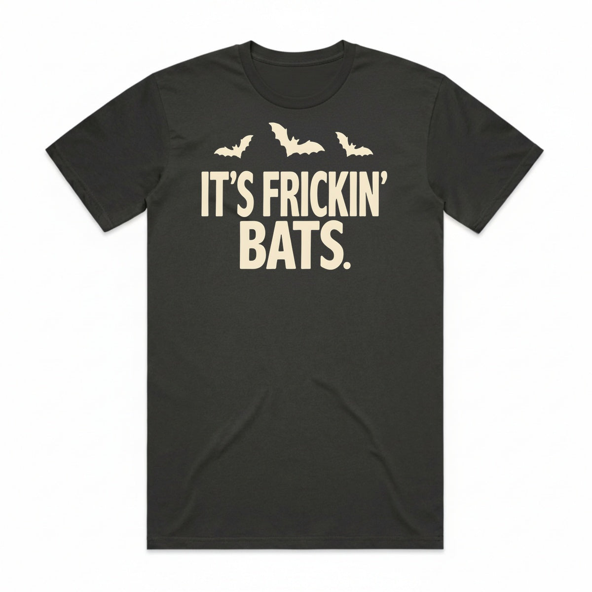 It's Frickin' Bats T-Shirt - Cooled Coals