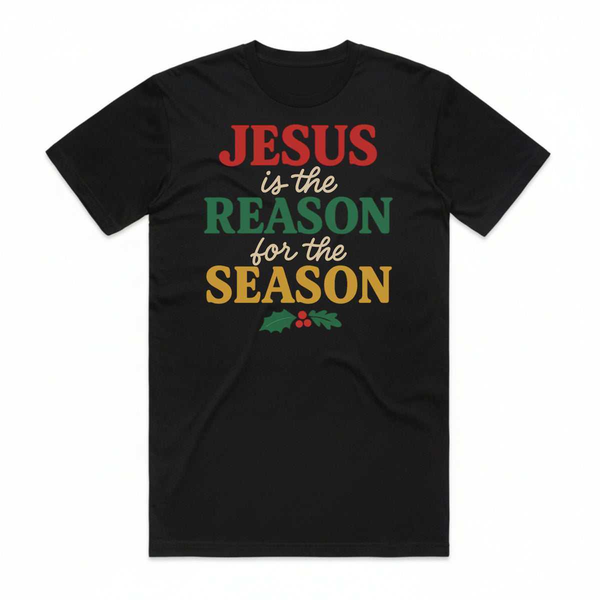 Jesus is the Reason for the Season T-Shirt