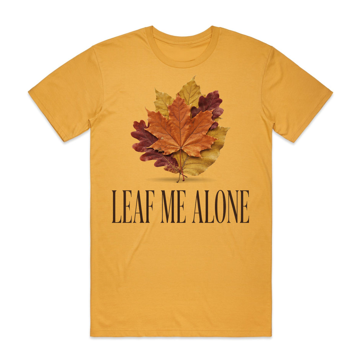 Leaf Me Alone T-Shirt
