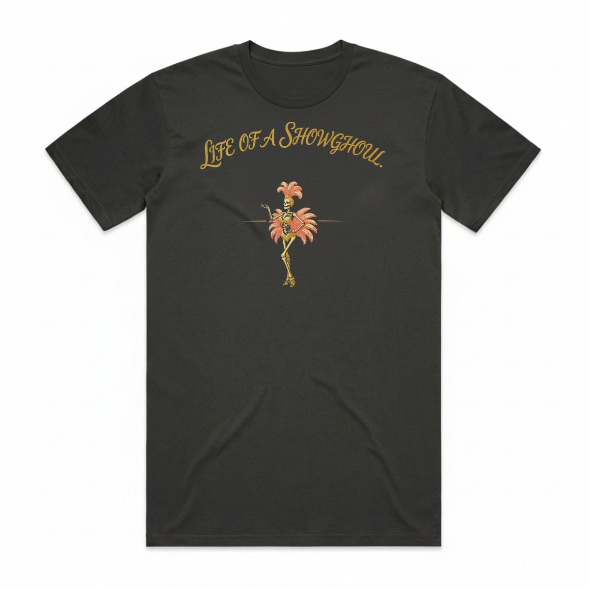 Life Of A Showghoul T-Shirt - Cooled Coals