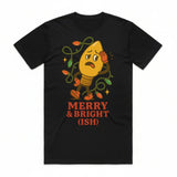Merry & Bright (Ish) Christmas T-Shirt