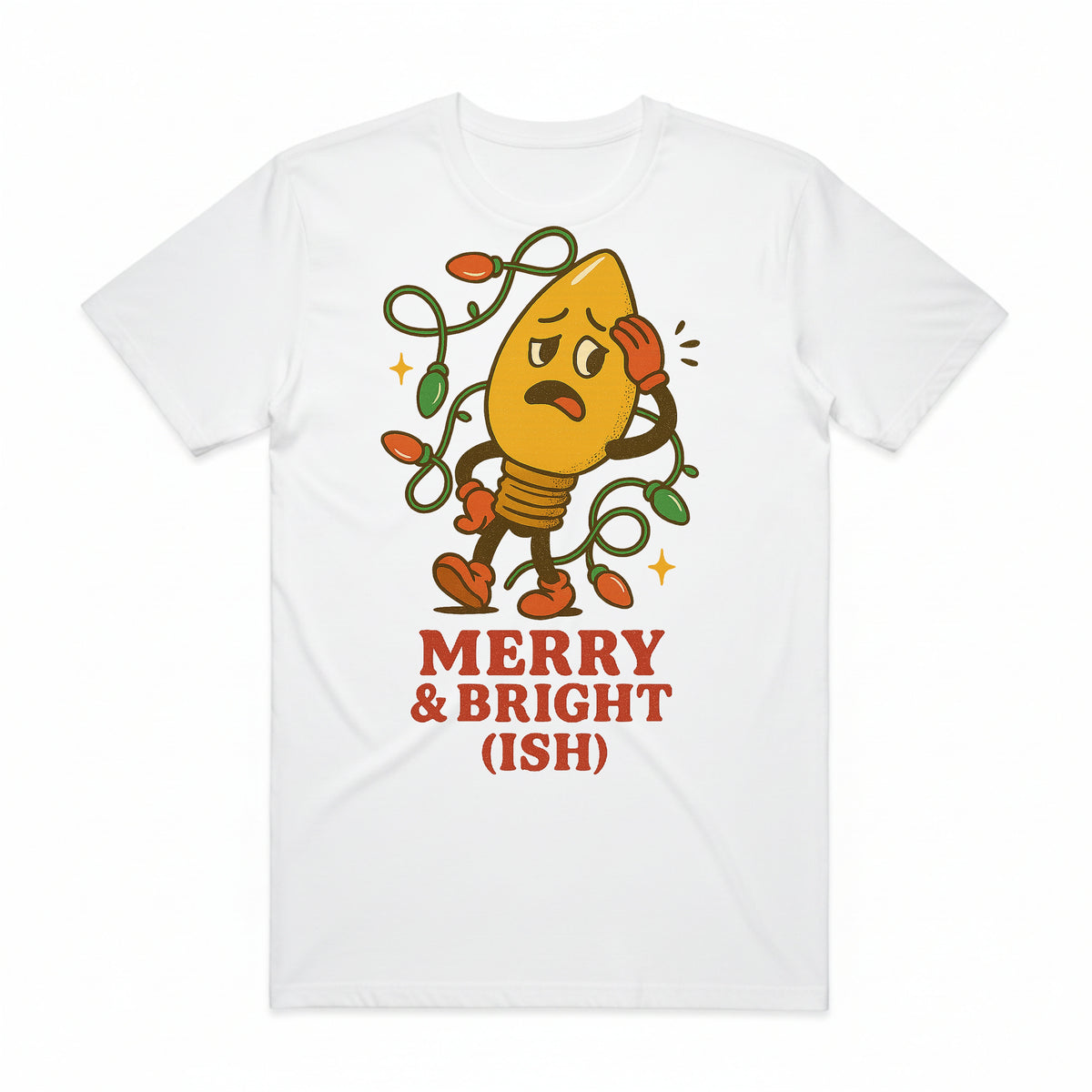 Merry & Bright (Ish) Christmas T-Shirt