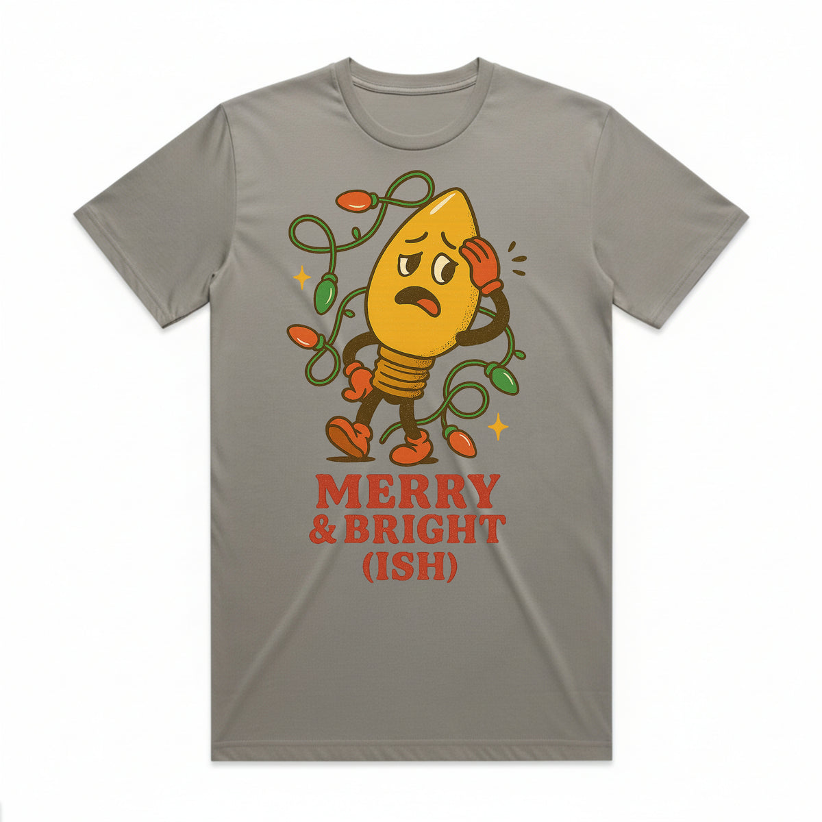 Merry & Bright (Ish) Christmas T-Shirt