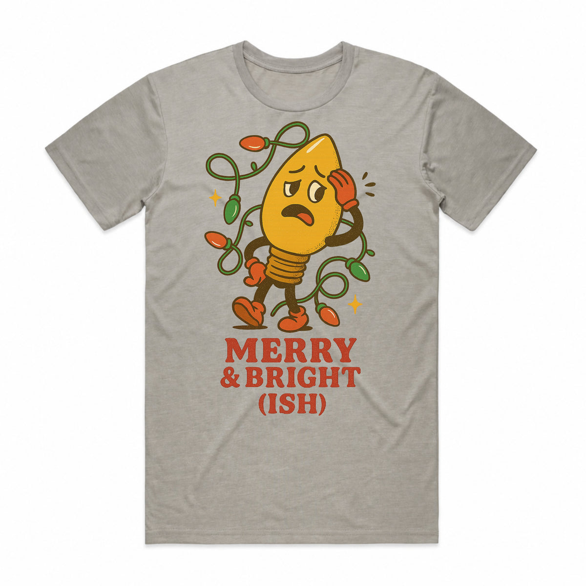 Merry & Bright (Ish) Christmas T-Shirt