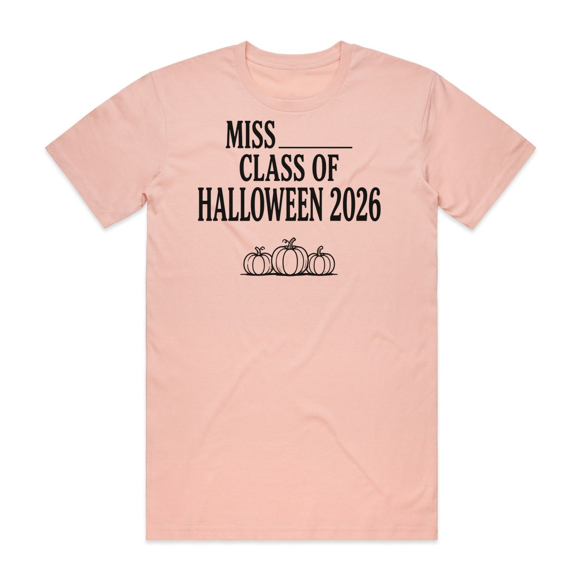 Miss Class Of Halloween 2026 T-Shirt - Boo-tiful Blush