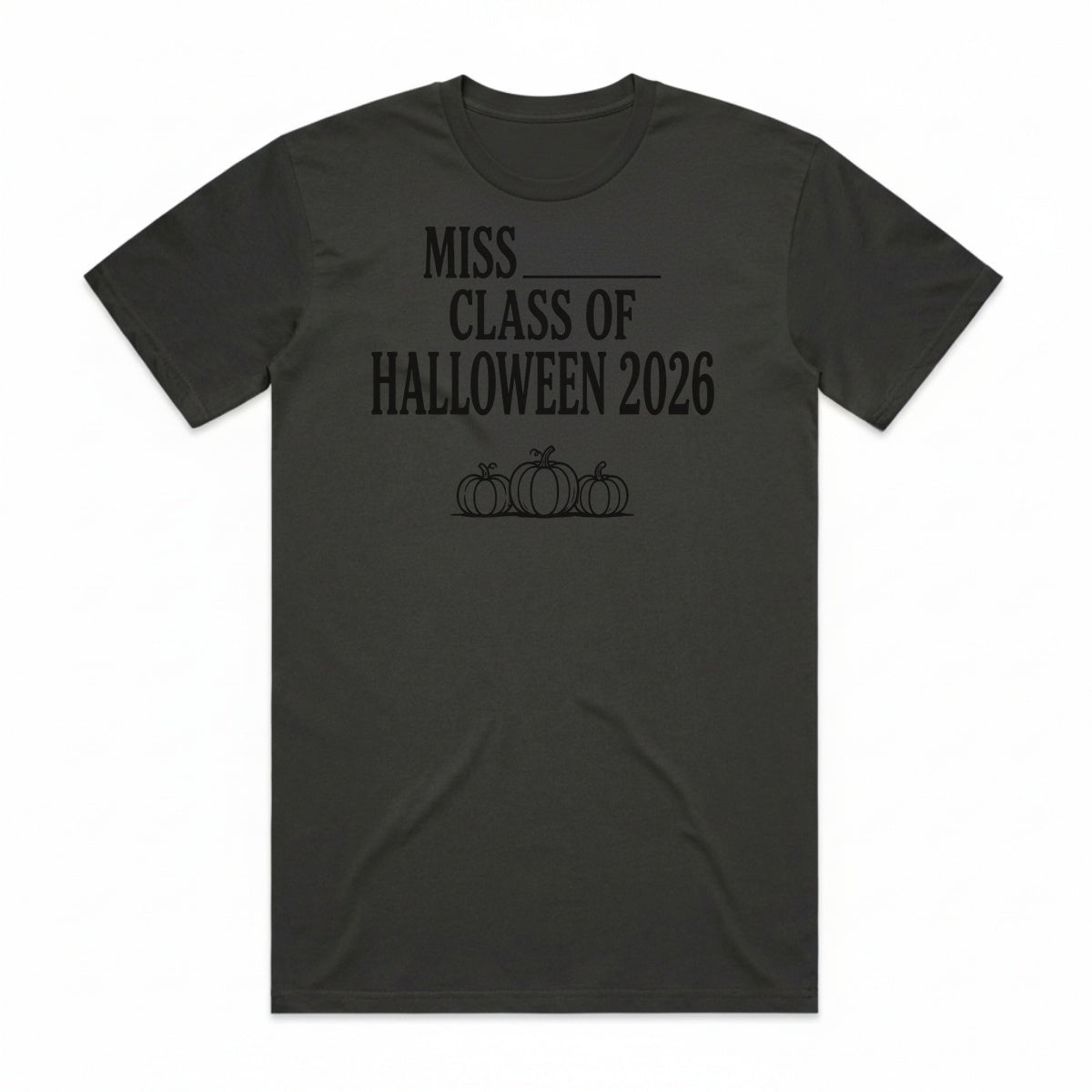 Miss Class Of Halloween 2026 T-Shirt - Cooled Coals