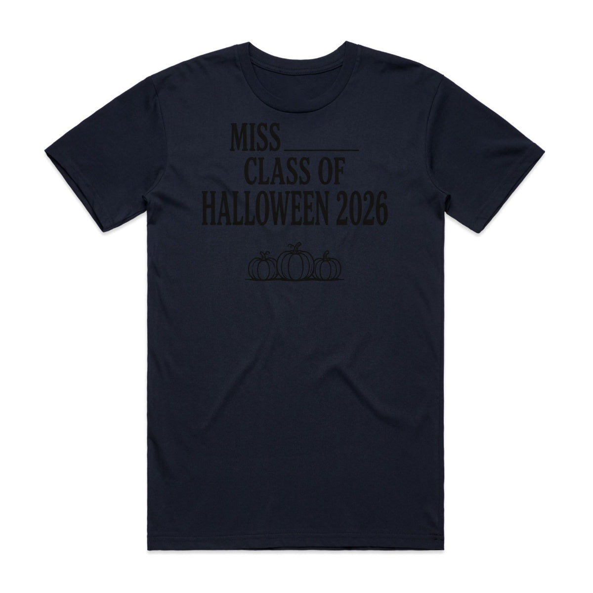 Miss Class Of Halloween 2026 T-Shirt - Midnight Haunt