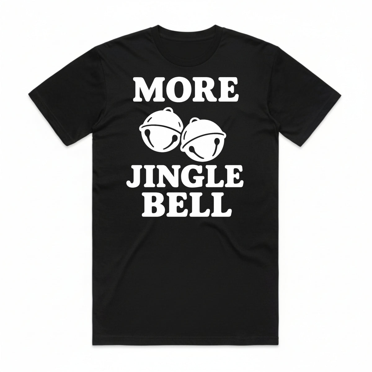 More Jingle Bell Christmas T-Shirt