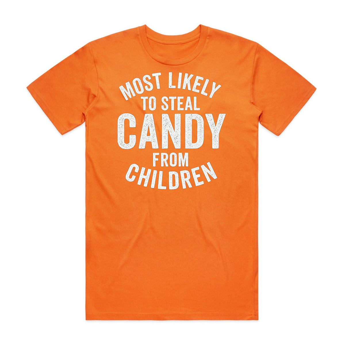 Most Likely to Steal Candy T-Shirt