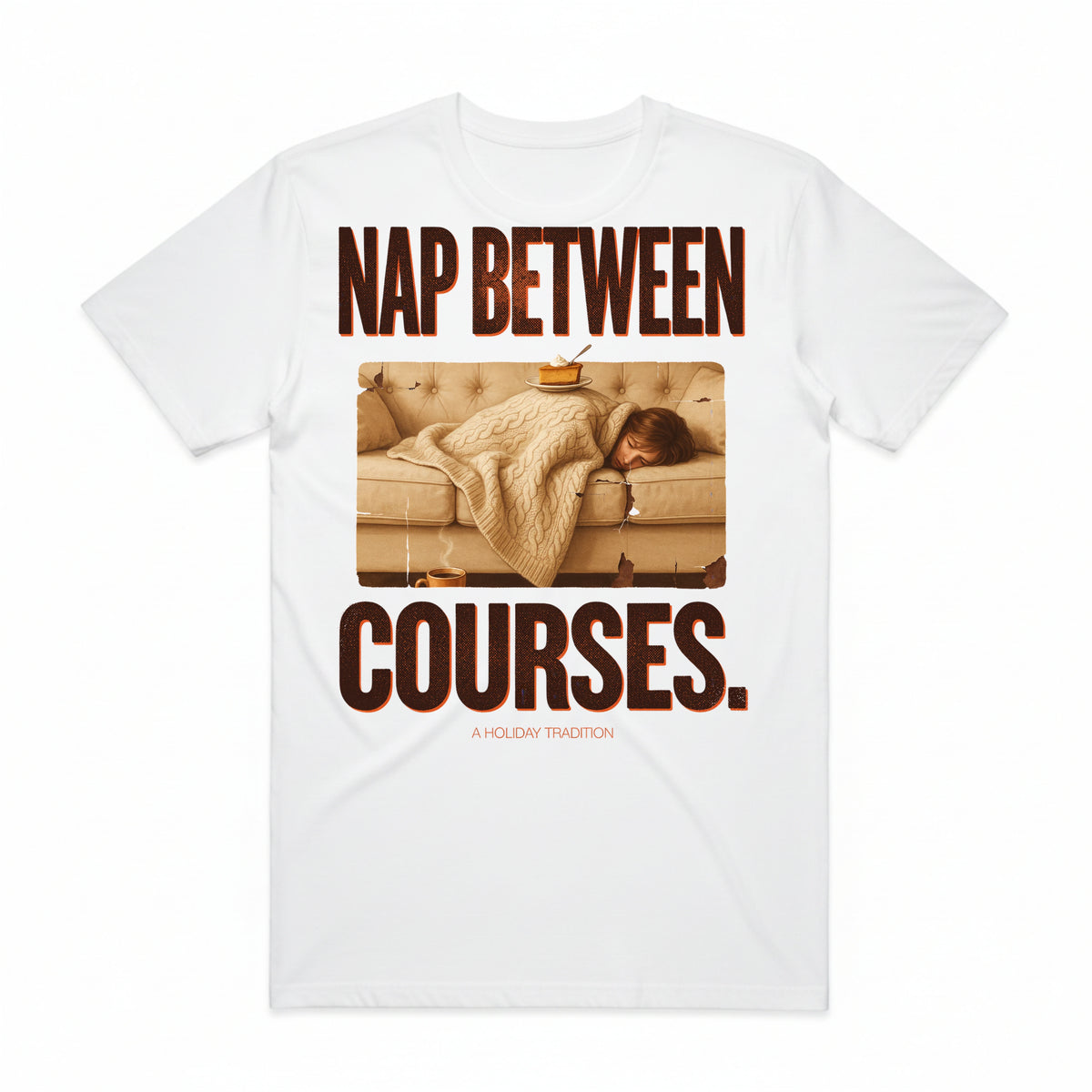 Nap Between Courses T-Shirt