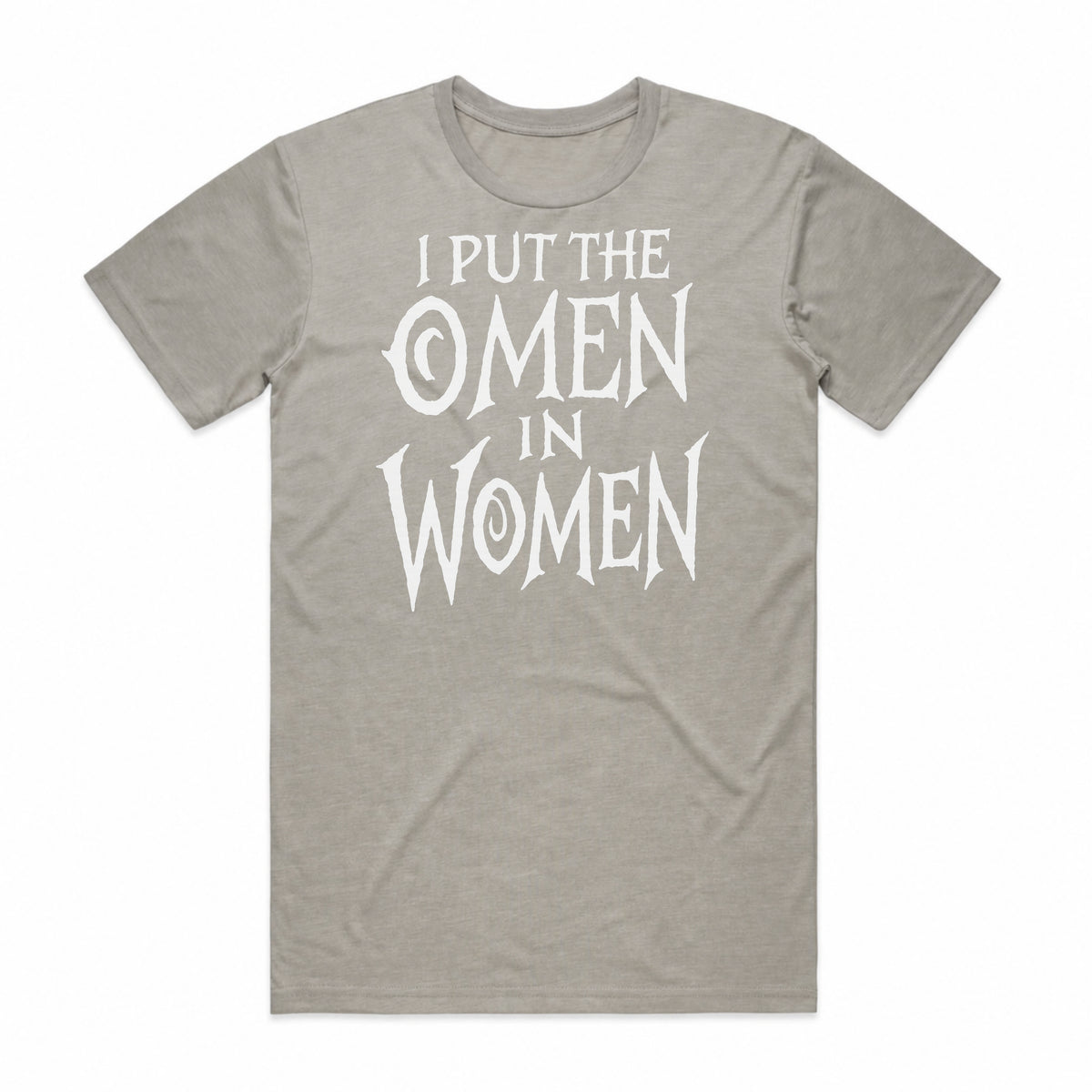 Omen in Women T-Shirt