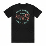 Proud Member of the Naughty List Club T-Shirt