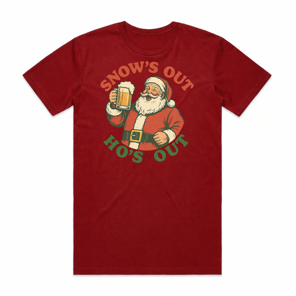 Snow's Out Ho's Out Santa T-Shirt