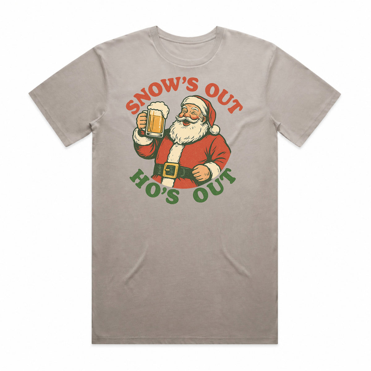 Snow's Out Ho's Out Santa T-Shirt