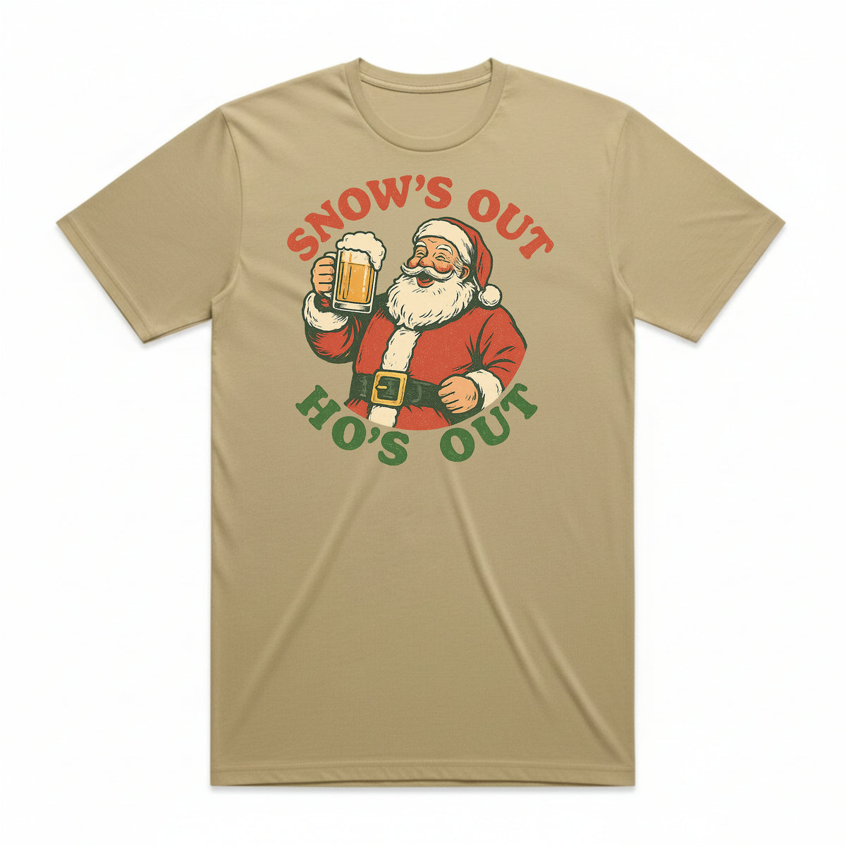 Snow's Out Ho's Out Santa T-Shirt
