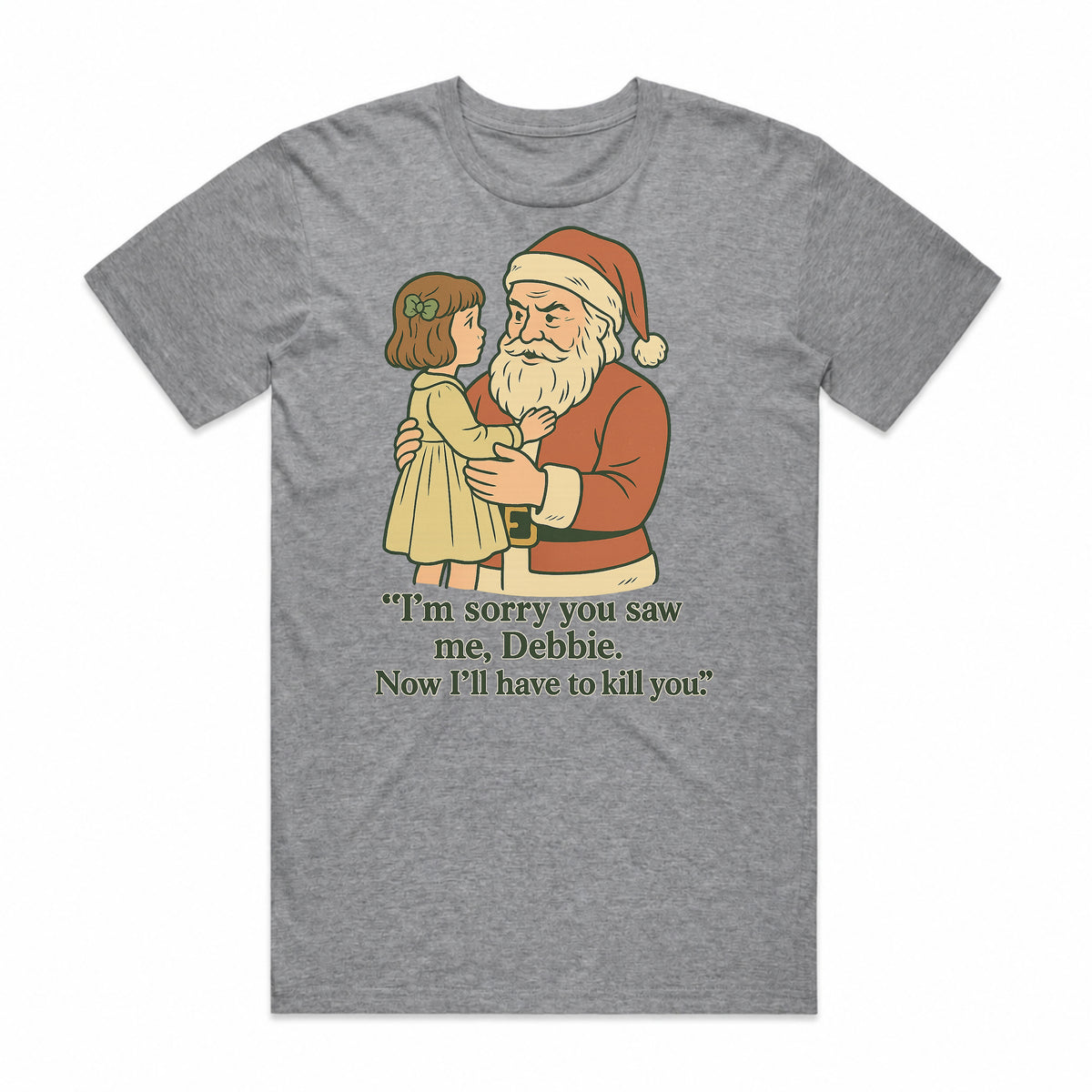 Sorry, Debbie T-Shirt