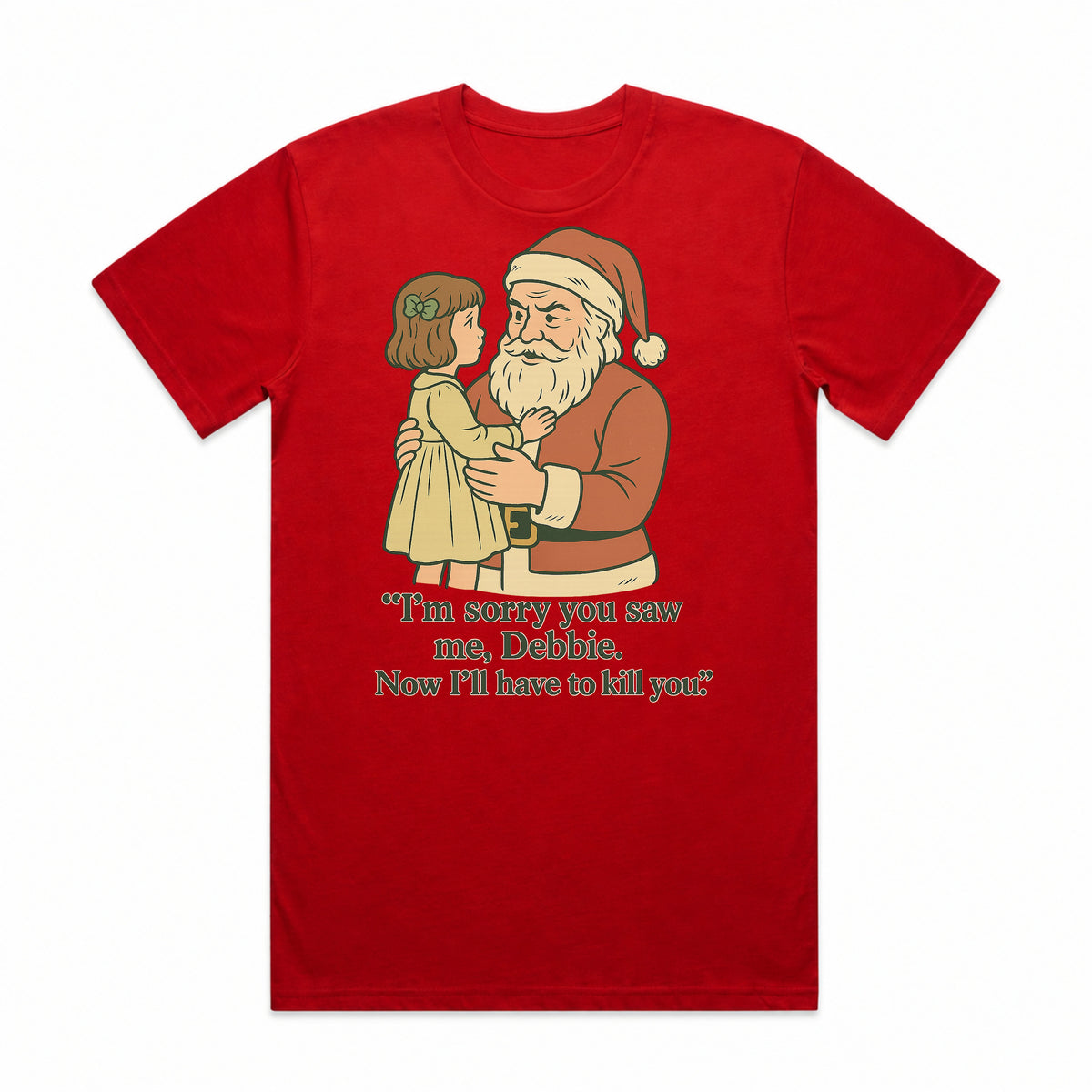 Sorry, Debbie T-Shirt