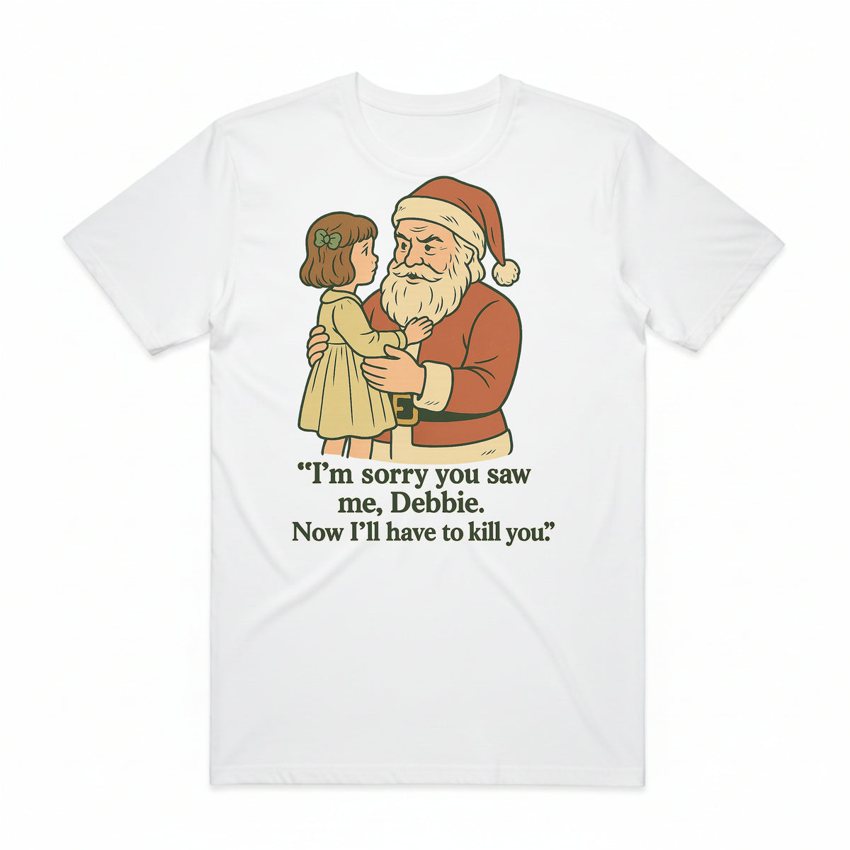 Sorry, Debbie T-Shirt