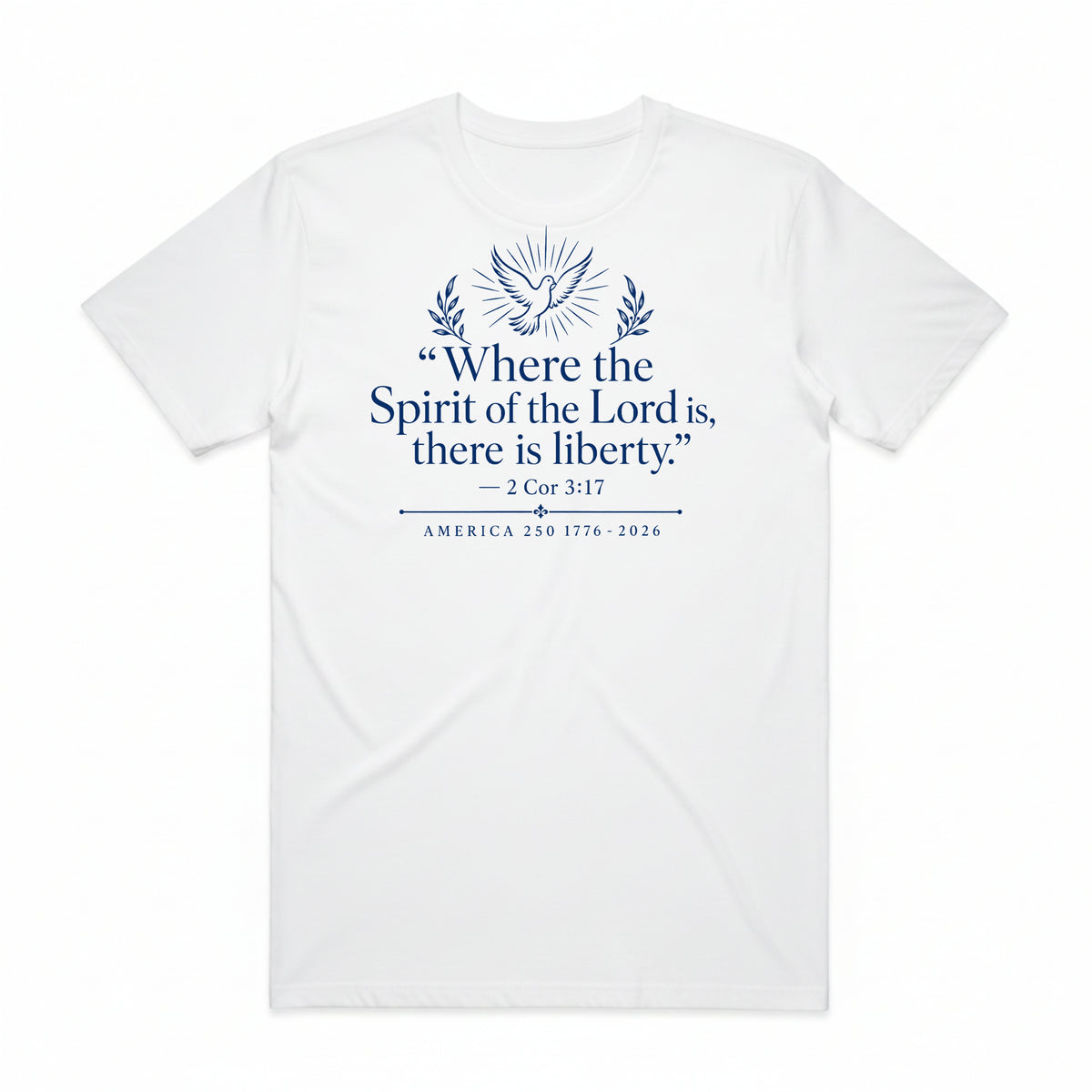 Spirit of the Lord Liberty T-Shirt