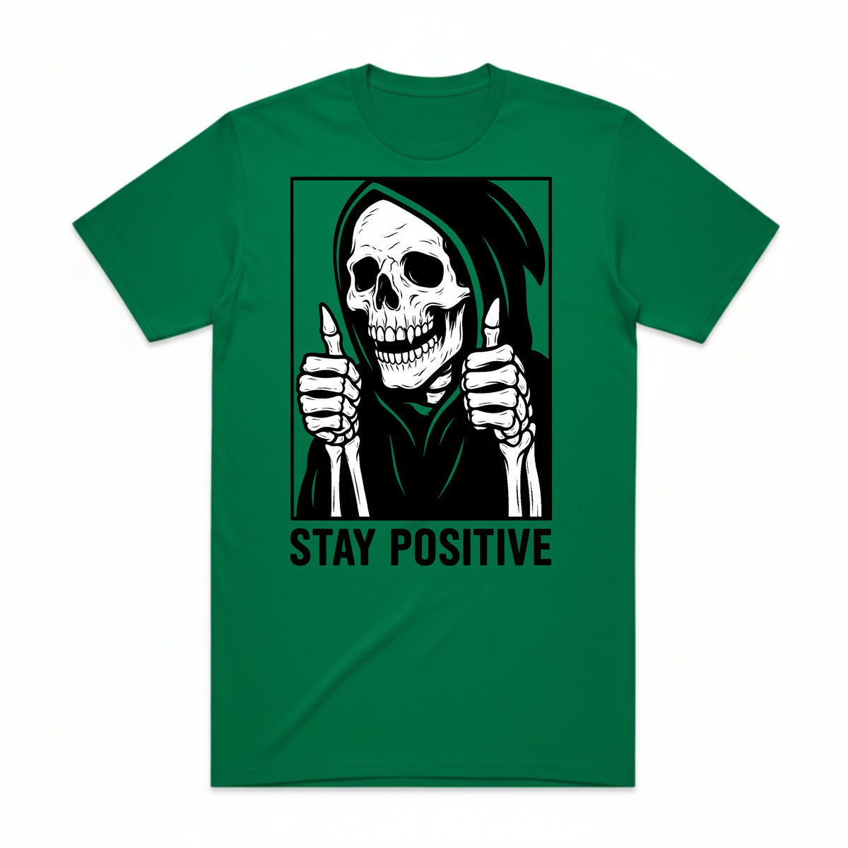 Stay Positive Reaper T-Shirt