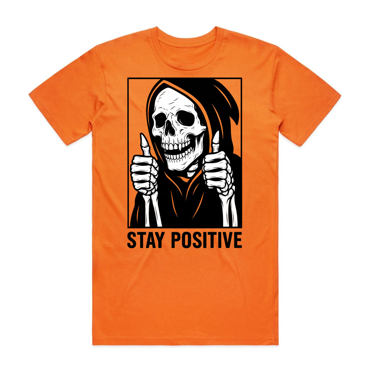 Stay Positive Reaper T-Shirt