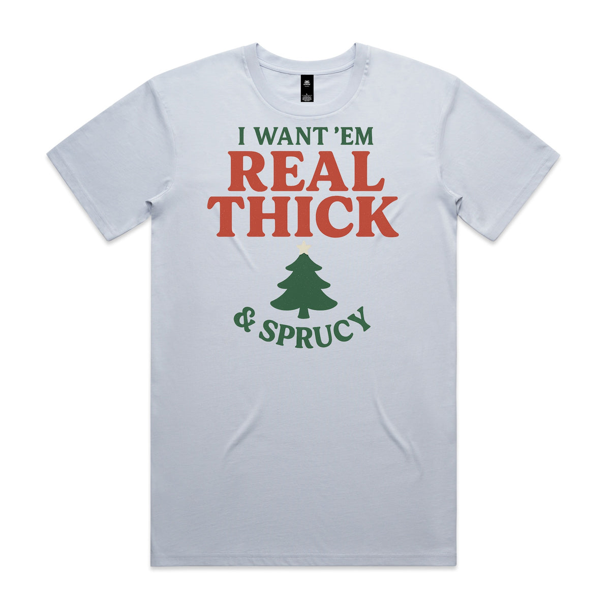 Thick & Sprucy Christmas Tree T-Shirt