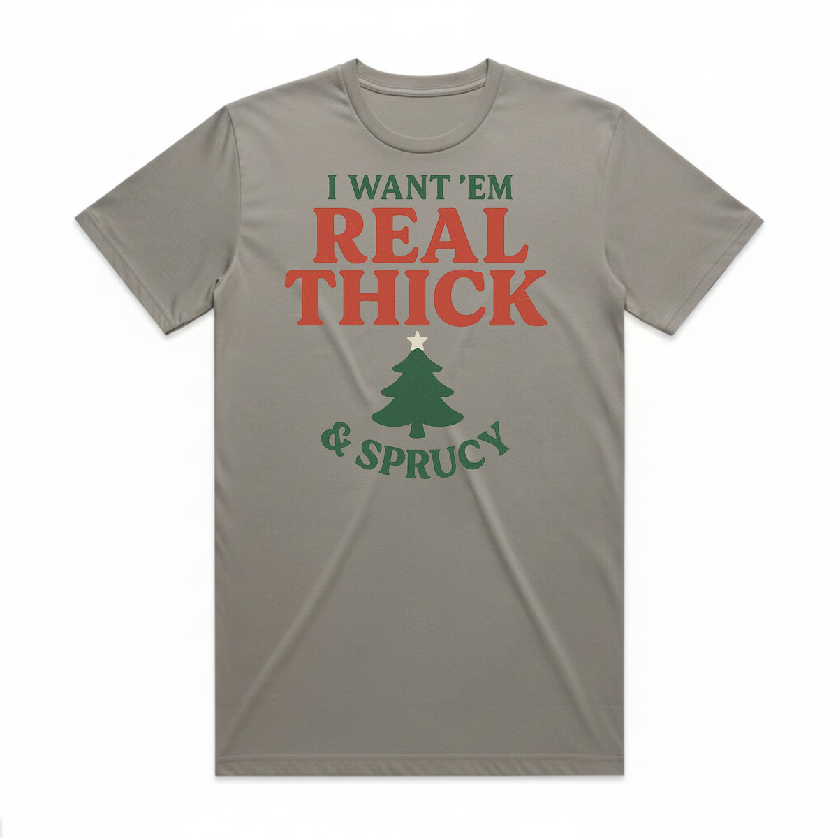 Thick & Sprucy Christmas Tree T-Shirt