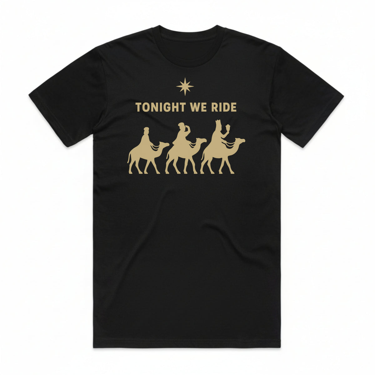 Tonight We Ride Christmas T-Shirt