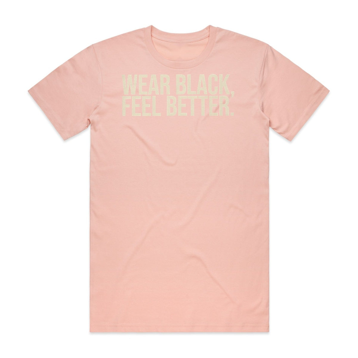 Wear Black Feel Better T-Shirt - Boo-tiful Blush