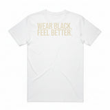 Wear Black Feel Better T-Shirt - Casper White