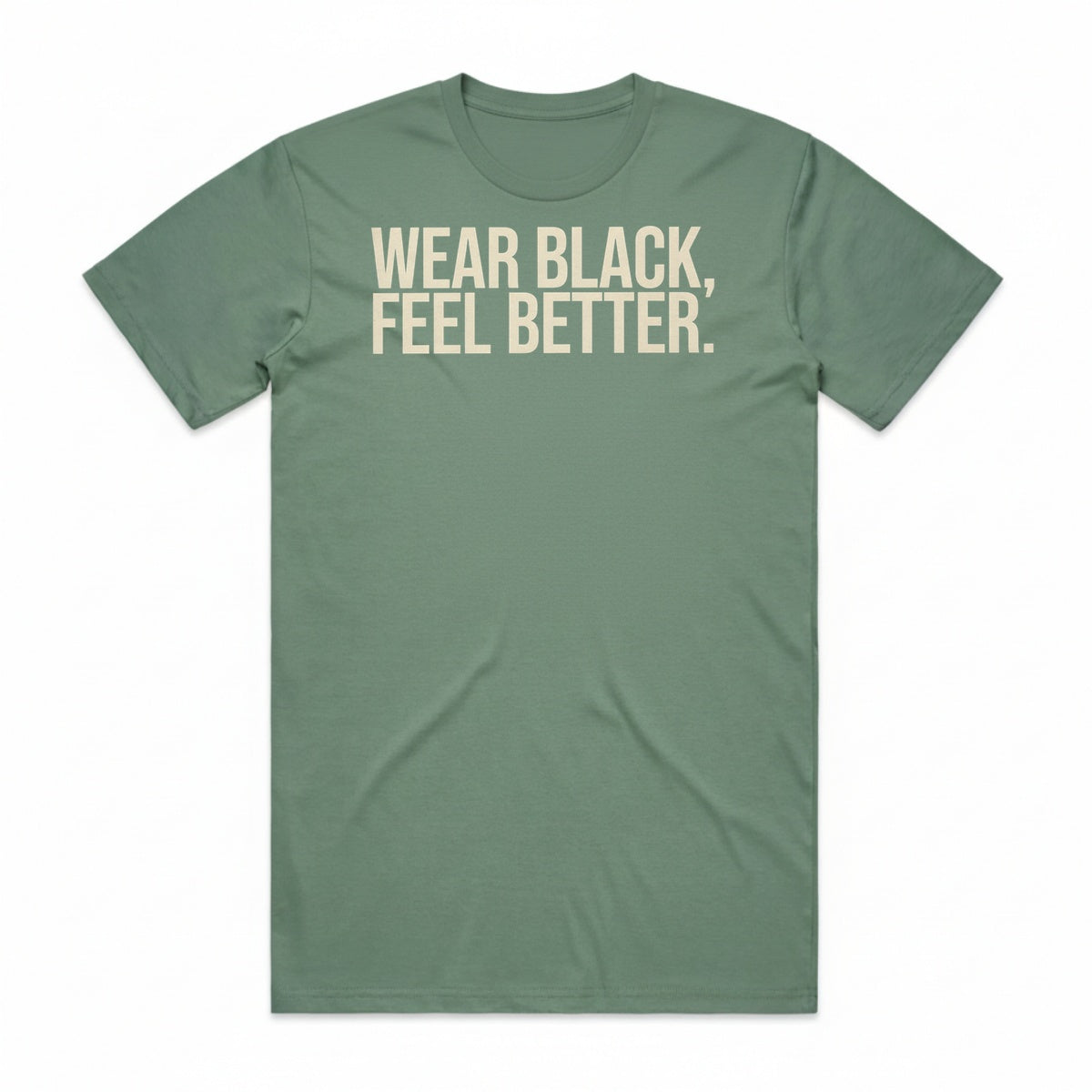 Wear Black Feel Better T-Shirt - Swamp Zombie