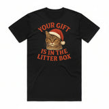 Your Gift is in the Litter Box Cat Christmas T-Shirt